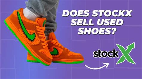 does stockx sell used stuff.